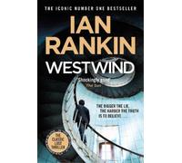 Ian Rankin – Westwind – Thriller perdu classique de l'auteur n°1 de Channel 4's MURDER ISLAND – Poche