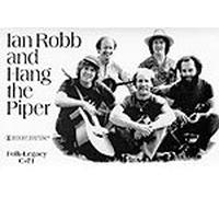 Ian Robb and Hang The Piper