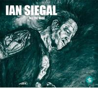 Ian Siegal - All The Rage