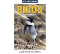 Ian Sinclair Pocket Guide to Birds of Namibia (Poche)