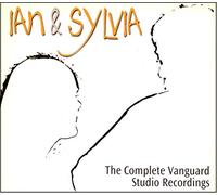 Ian & Sylvia - Complete Vanguard Studio Recordings [Import]