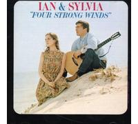 Ian & Sylvia - Four Strong Winds
