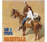 Ian & Sylvia - Nashville [Import]