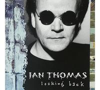 Ian Thomas - Looking Back (Hits)
