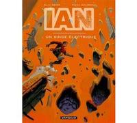 IAN - Tome 0 - Un singe électrique Ralph Meyer (Illustration), Fabien Vehlmann (Auteur)