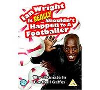 Ian Wright - It Really Shouldn't Happen To A Footballer G