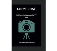 Ian Ziering: Behind The Scenes Of A Tv Icon