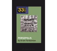 Iannis Xenakis's Persepolis
