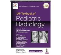 Iap Textbook Of Pediatric Radiology