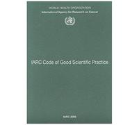 Iarc Code Of Good Scientific Practice