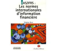 Ias/ifrs : les normes internationales d'information financière