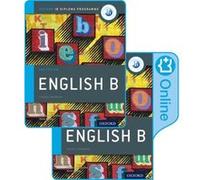 IB English B Course Book Pack Oxford IB Diploma Programme Print Course Book Enhanced Online Course Book by Kawther SaaD Aldin Aa Vv (Auteur)