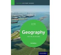 Ib Geography Study Guide: Oxford Ib Diploma Programme