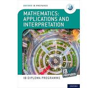 IB Prepared Mathématiques – Applications et interprétations – Avec lien vers le site web