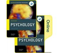 Ib Psychology Print And Online Course Book Pack: Oxford Ib Diploma Programme