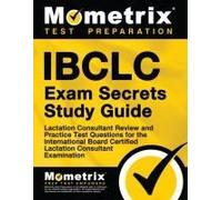Ibclc Exam Secrets Study Guide