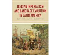 Iberian Imperialism and Language Evolution in Latin America