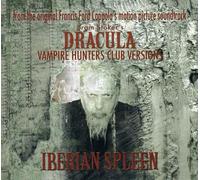 Iberian Spleen - Dracula Vampre Hunters Club Versions