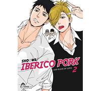 Iberico Pork and slave love - Tome 02 Shoowa (Auteur), Shoowa (Illustration), Shoowa (Scénario)