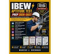 IBEW Aptitude Test Prep 2026-2027: The No-Calculator Roadmap to Test-Day Success | Master Algebra, Functions & Reading Comprehension | 3,200+ Practice Questions | 10 Mock Exams | 14-Day Study Plan