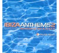 Ibiza Anthems - Vol.2 Mixed by B.Block & Alex P