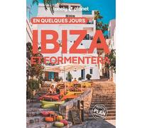 Ibiza et Formentera En quelques jours 5ed - Lonely Planet - Lonely Planet - broché - Guide