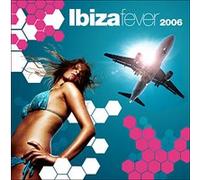 Artistes variés – Ibiza Fever 2006 – Compilation (2006)