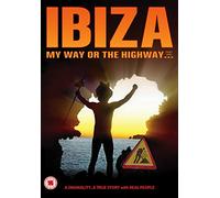 Ibiza: My Way Or The Highway-Part One [DVD] [Import]