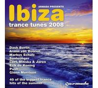 Ibiza Trance Tunes 2008 by Ibiza Trance Tunes 2008