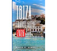 IBIZA TRAVEL GUIDE 2026