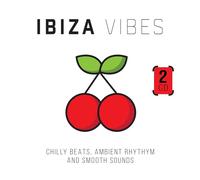 Ibiza Vibes-Chilly Beats, Ambient Rhythm and Smooth Sounds