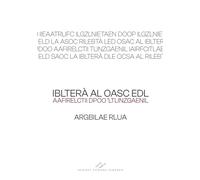 Iblterà al oasc edl (la libertà del caos). Aafirelctii dpoo ‘ltlinzgaenil (dopo l’intelligenza artificiale)