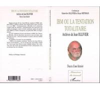 IBM ou la tentation totalitaire