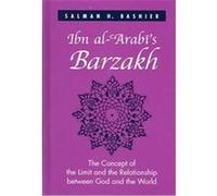Ibn al-'Arabi's Barzakh Salman H. Bashier (Auteur)