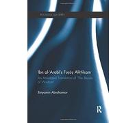 Ibn Al-Arabi's Fusus Al-Hikam
