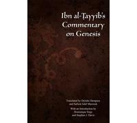 Ibn al-Tayyib’s Commentary on Genesis - Stephen J. Davis - Fordham University Press - ebook (ePub) - Livre
