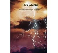 IBN-ARABI poésie et mystique soufie