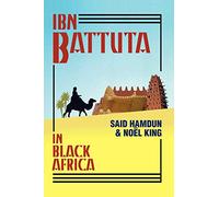Ibn Battuta In Black Africa