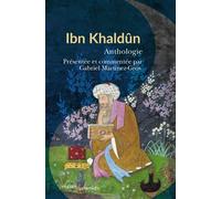 Ibn Khaldûn Anthologie - Gabriel Martinez-Gros - Passés Composés - broché - Essai