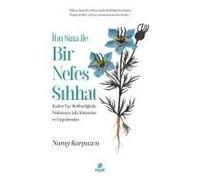 Ibn Sina Ile Bir Nefes Sihhat