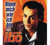 Ibo - Nimm Mich Wie Ich Bin 2