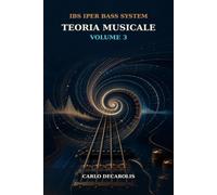 IBS Iper Bass System: Teoria Musicale Volume 3