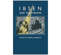 Ibsen And The Theatre