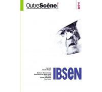 Ibsen - Outrescène - Solitaires Intempestifs - broché - Revue