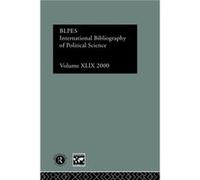 IBSS Political Science 2000 Vol.49 by Compiled by the British Library of Polit British Library of Political and Economic Science (Auteur)