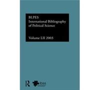 IBSS Political Science 2003 Vol.52 by The British Library of Political and Eco British Library, The British Library, British Library (Auteur)