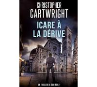 Icare à la dérive: (Un thriller de Sam Reilly t.35)