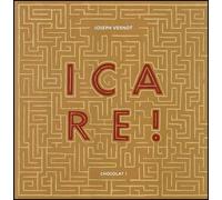 Icare ! - Joseph Vernot - Chocolat - cartonné - Contes et légendes jeunesse