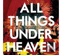 Icarus Line - All Things Under Heaven [Import]