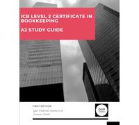 ICB A2 Study Guide: Level 2 Certificate in Bookkeeping